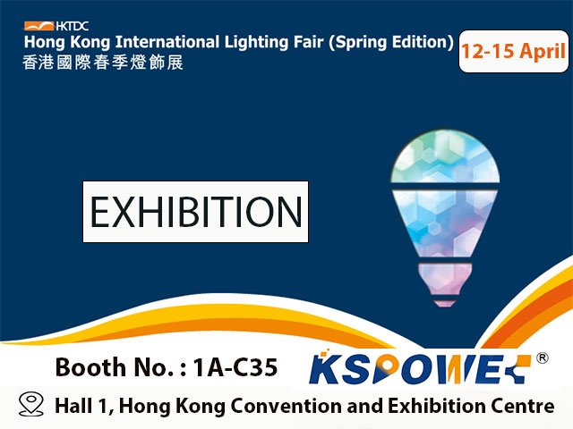 KSPOWER at 2023 Hong Kong International Lighting Fair (Spring Edition)